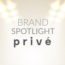 Featured Brand: privé