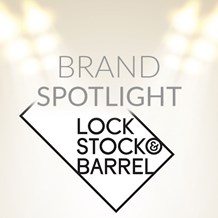 Featured Brand: Lock Stock & Barrel